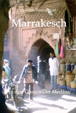 Marrakesch (eBook, ePUB) - Wolff, Christian Thomas