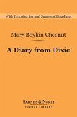 Diary from Dixie (Barnes & Noble Digital Library) (eBook, ePUB)