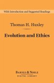 Evolution and Ethics (Barnes & Noble Digital Library) (eBook, ePUB)