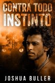 Contra Todo Instinto (eBook, ePUB)