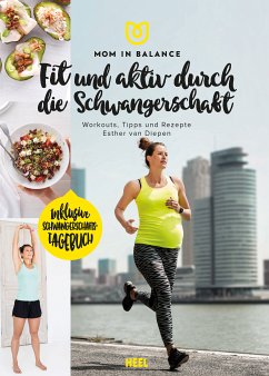 Mom in Balance - Fit und aktiv durch die Schwangerschaft (eBook, ePUB) - van Diepen, Esther