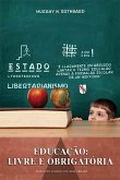Educação: livre e obrigatória (eBook, ePUB)