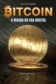 Bitcoin: A moeda na era digital (eBook, ePUB)