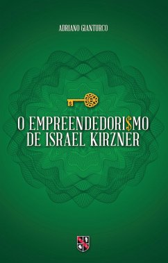O empreendedorismo de Israel Kirzner (eBook, ePUB) - Gianturco G., Adriano