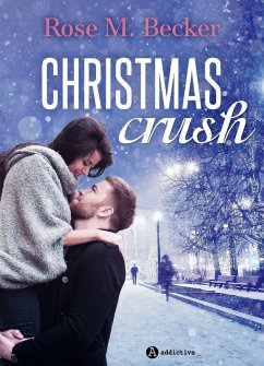 Christmas Crush (eBook, ePUB) - Becker, Rose M.