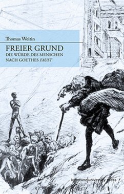 Freier Grund - Weitin, Thomas