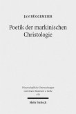 Poetik der markinischen Christologie (eBook, PDF)