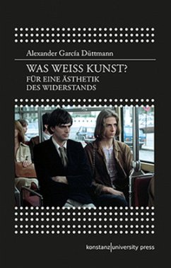 Was weiß Kunst? - Düttmann, Alexander García