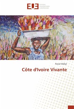 Côte d'Ivoire Vivante - Gbikpi, Pascal