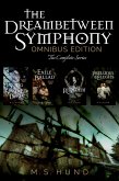 The Dreambetween Symphony: Omnibus Edition (eBook, ePUB)
