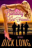 Bonding of Best Friends (eBook, ePUB)