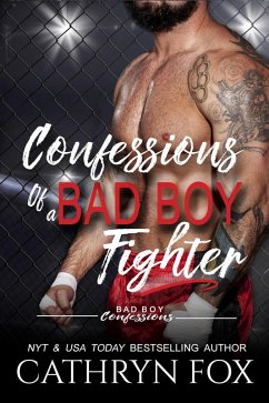 Cover Confessions of a Bad Boy Fighter (eBook, ePUB)