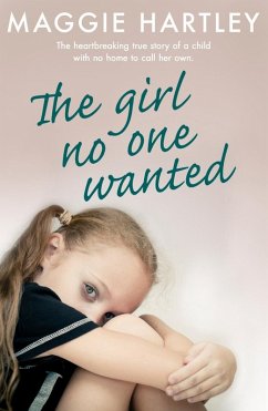 The Girl No One Wanted (eBook, ePUB) - Hartley, Maggie