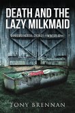 Death and the Lazy Milkmaid (eBook, ePUB)
