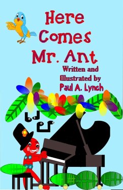 Cover Here Comes Mr. Ant (Here Comes the Caterpillar) (eBook, ePUB)