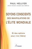 Soyons conscients des manipulations de l'elite mondiale (eBook, ePUB) Soyons conscients des manipulations de l'elite mondiale (eBook, ePUB)