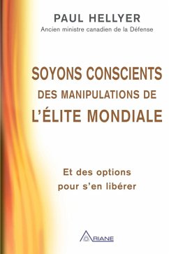 Soyons conscients des manipulations de l'elite mondiale (eBook, ePUB)