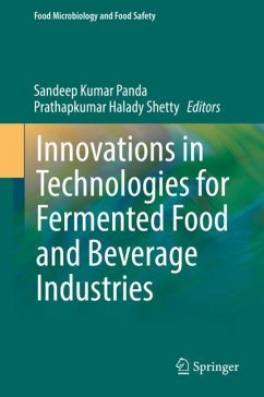 Innovations in Technologies for Fermented Food and Beverage Industries