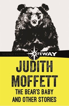 The Bear's Baby and Other Stories (eBook, ePUB) - Moffett, Judith