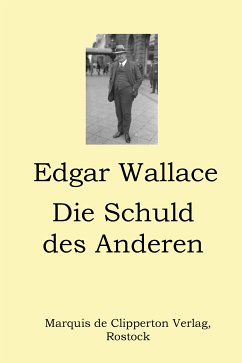 Die Schuld des Anderen (eBook, ePUB) - Wallace, Edgar