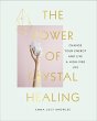 The Power of Crystal Healing (eBook,... - Bild 1