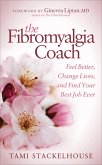 The Fibromyalgia Coach (eBook, ePUB)