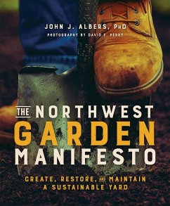 The Northwest Garden Manifesto (eBook, ePUB) - Albers, John J.