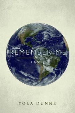 Remember Me (eBook, ePUB) - Dunne, Yola