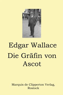 Die Gräfin von Ascot (eBook, ePUB) - Wallace, Edgar