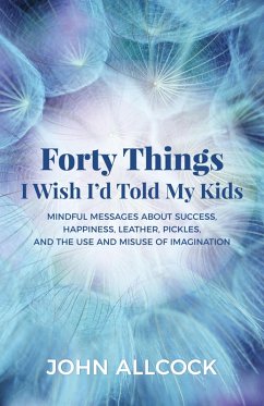 Cover Forty Things I Wish I'd Told My Kids (eBook, ePUB)