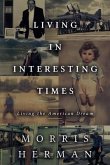 Living in Interesting Times (eBook, ePUB)