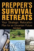 Prepper's Survival Retreats (eBook, ePUB)