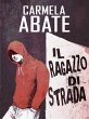 Il Ragazzo di Strada (eBook, ePUB) - Bild 1