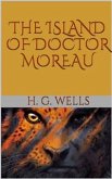 The Island of Doctor Moreau (eBook, ePUB)