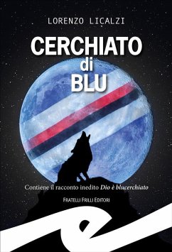 Cerchiato di blu (eBook, ePUB) - Licalzi, Lorenzo