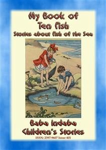 MY BOOK OF TEN FISH - A Baba Indaba Children's Story (eBook, ePUB)