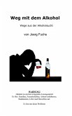 Weg mit dem Alkohol (eBook, ePUB)