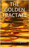 The Golden Tractate (eBook, ePUB)