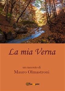 La mia Verna (eBook, ePUB) - Olmastroni, Mauro