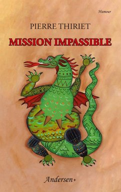 Mission impassible - Thiriet, Pierre