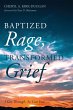 Baptized Rage, Transformed Grief - Bild 1