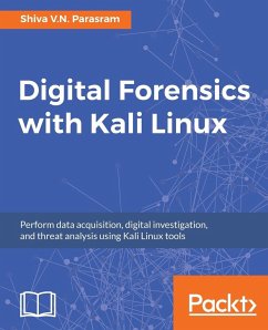 Digital Forensics with Kali Linux - V. N Parasram, Shiva