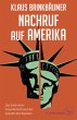 Nachruf auf Amerika - Bild 1