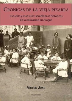 Cover La vieja pizarra : estampas históricas de la educación aragonesa