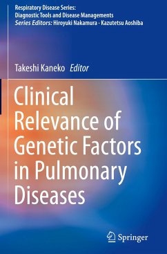 Clinical Relevance of Genetic Factors in Pulmonary Diseases