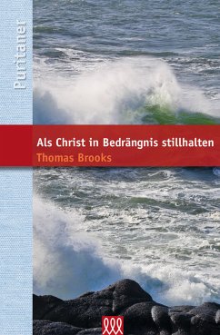 Als Christ in Bedrängnis stillhalten - Brooks, Thomas