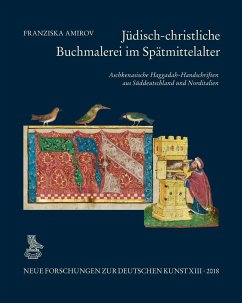 Jüdisch-christliche Buchmalerei im Spätmittelalter - Amirov, Franziska