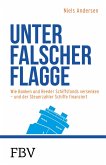 Unter falscher Flagge (eBook, PDF) Unter falscher Flagge (eBook, PDF)