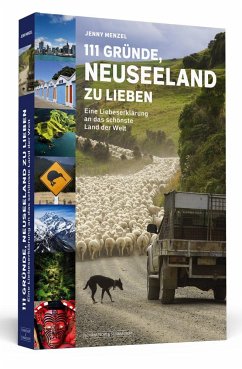 111 Gründe, Neuseeland zu lieben - Menzel, Jenny