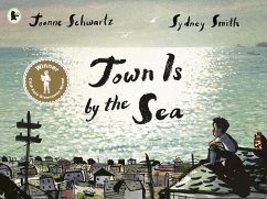Town Is by the Sea - Schwartz, Joanne